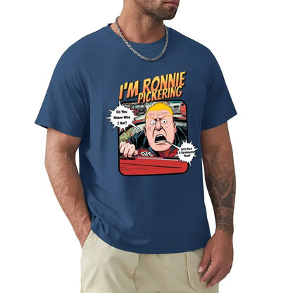 Camiseta con el mensaje "I'm Ronnie Pickering", tallas grandes, ropa bonita para hombre, camisetas gráficas de alta calidad, 100 % algodón, manga corta