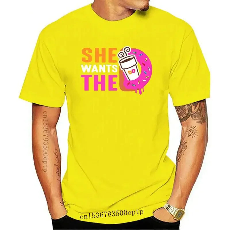 Camiseta de "SHE WANTS THE D DUNKIN DONUT" para hombre y mujer, 2022